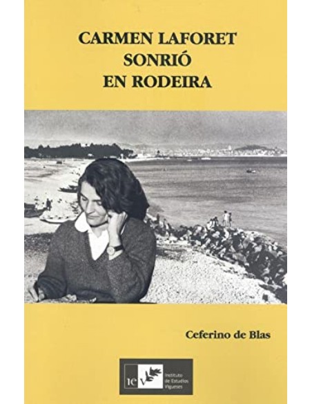 Carmen Laforet sonrio en Rodeira