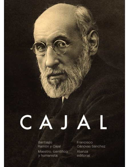 Santiago Ramon y Cajal Maestro cientifico y humanista