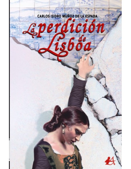 La perdicion de lisboa