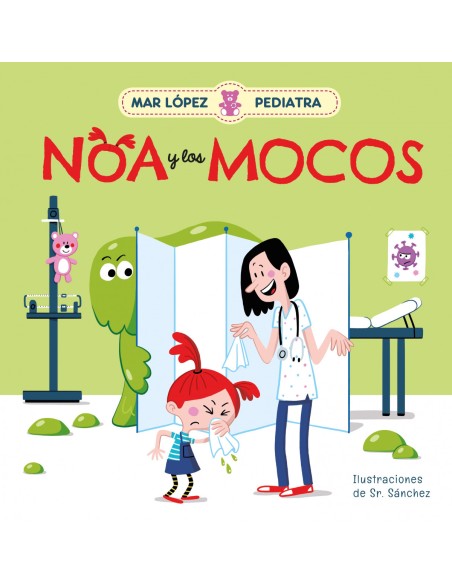 Mar Lopez Pediatra Noa y los mocos