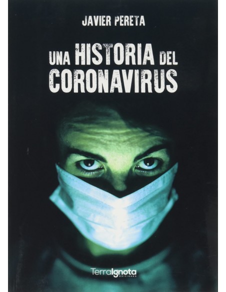 Historia del coronavirus una