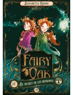 Fairy Oak 1 El secret de les bessones