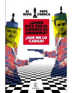 Quien dice que el ajedrez es aburrido Que me lo cargo