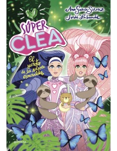 Super Clea 3 El secreto de la selva esmeralda Serie Super Clea 3
