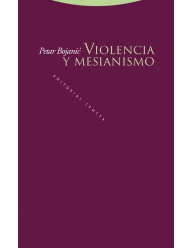 Violencia y mesianismo