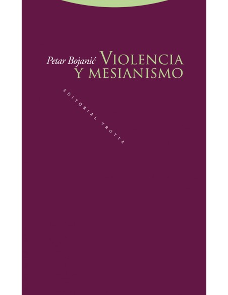 Violencia y mesianismo