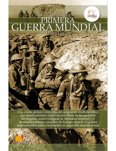 Breve historia de la Primera Guerra Mundial