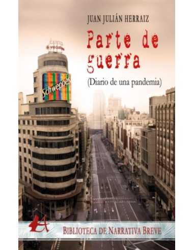 Parte de guerra diario de una pandemia