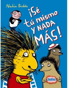 SE TU MISMO Y NADA MAS