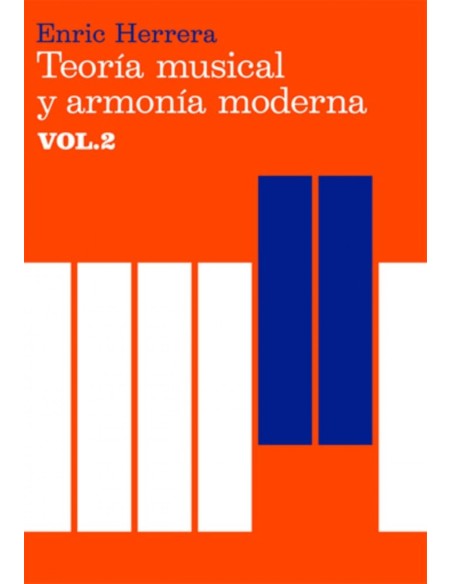 Teoria musical y armonia moderna vol II