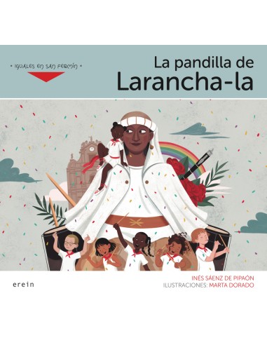 La pandilla de Larancha la