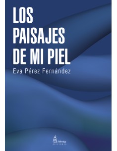 LOS PAISAJES DE MI PIEL