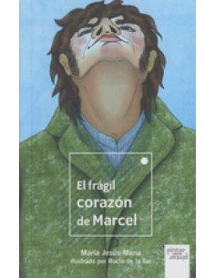 EL FRAGIL CORAZON DE MARCEL