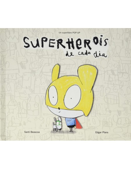 Superherois de cada dia