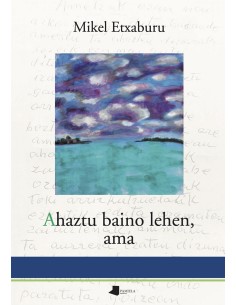 Ahaztu baino lehen ama
