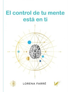 El control de tu mente esta en ti