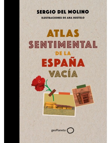 Atlas sentimental de la Espana vacia
