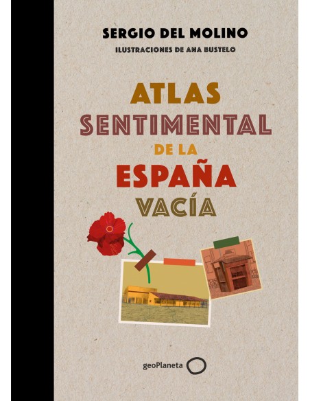 Atlas sentimental de la Espana vacia