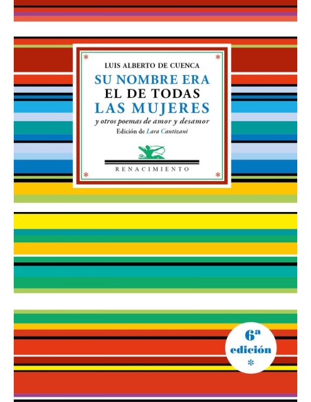 Su nombre era el de todas las mujeres y otros poemas de amor y desamor