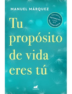 Tu proposito de vida eres tu