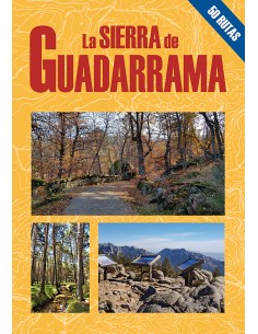La Sierra de Guadarrama 50 rutas