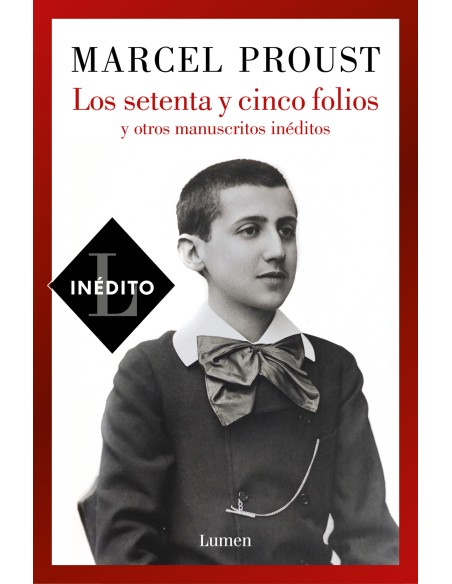 Los setenta y cinco folios y otros manuscritos ineditos