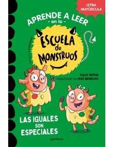 Aprender a leer en la Escuela de Monstruos 3 Las iguales son especiales