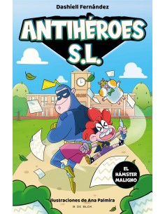 El hamster maligno Antiheroes SL 1