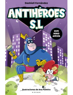 Este robo apesta Antiheroes SL 2