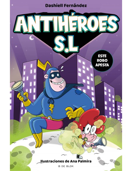 Este robo apesta Antiheroes SL 2