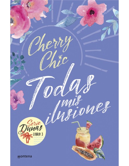 Todas mis ilusiones Dunas 3