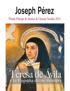 Teresa de Avila y la Espana de su tiempo