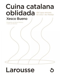 Cuina catalana oblidada del que encara es cou i es menja
