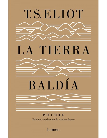 La tierra baldia edicion especial del centenario