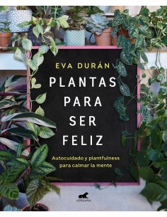 Plantas para ser feliz