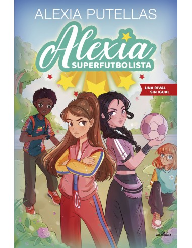 Alexia Superfutbolista 3 Una rival sin igual