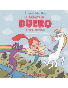 LA SIRENITA DEL DUERO Y SUS AMIGOS