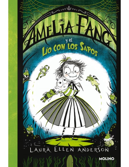Amelia Fang 7 Amelia Fang y el lio con los sapos