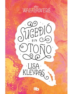 Sucedio en otono Los Wallflowers 2 Las Wallflowers 2