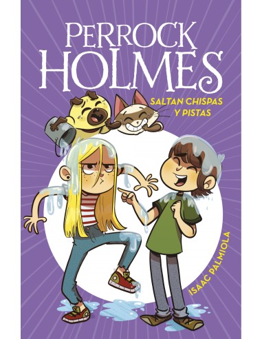 Saltan chispas y pistas Serie Perrock Holmes 17
