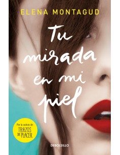 Tu mirada en mi piel
