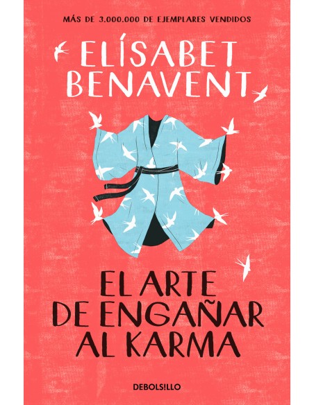 EL ARTE DE ENGANAR AL KARMA