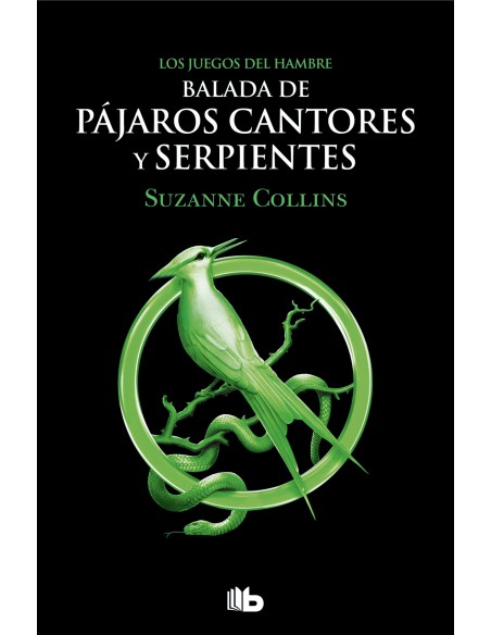 BALADA DE PAJAROS CANTORES Y SERPIENTES LOS JUEGOS DEL HAMBRE