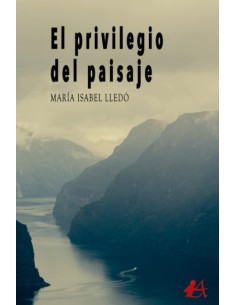 El privilegio del paisaje