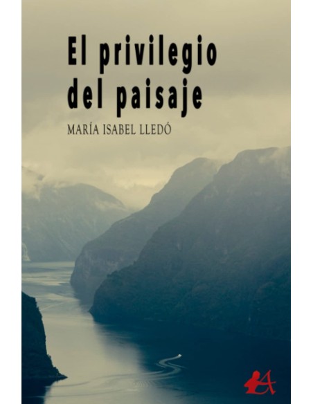 El privilegio del paisaje