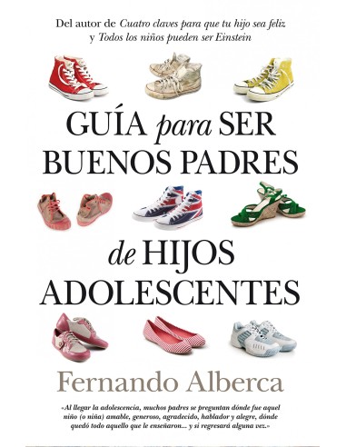 GUIA PARA SER BUENOS PADRES DE HIJOS ADOLESCENTES NEB