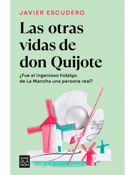 Las otras vidas de don Quijote