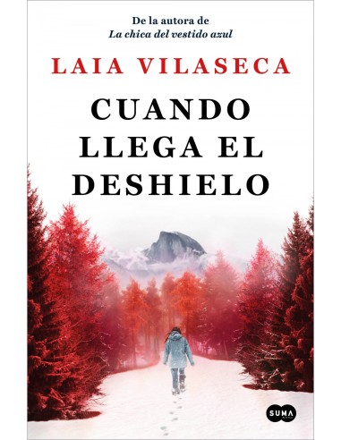 CUANDO LLEGA EL DESHIELO