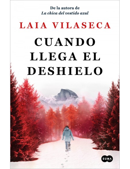 CUANDO LLEGA EL DESHIELO