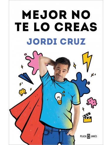 Mejor no te lo creas